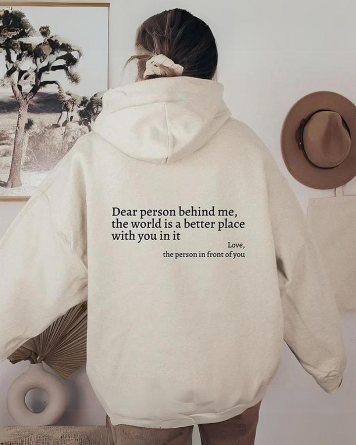 DEAR PERSON BEHIND ME HOODIE