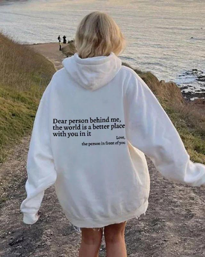 DEAR PERSON BEHIND ME HOODIE