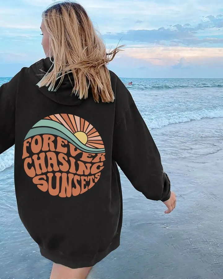 Kira -  Stylish Hoodie "Forever chasing sunsets"